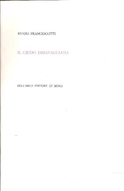 Il Grido Imbavagliato - Renzo Francescotti - copertina