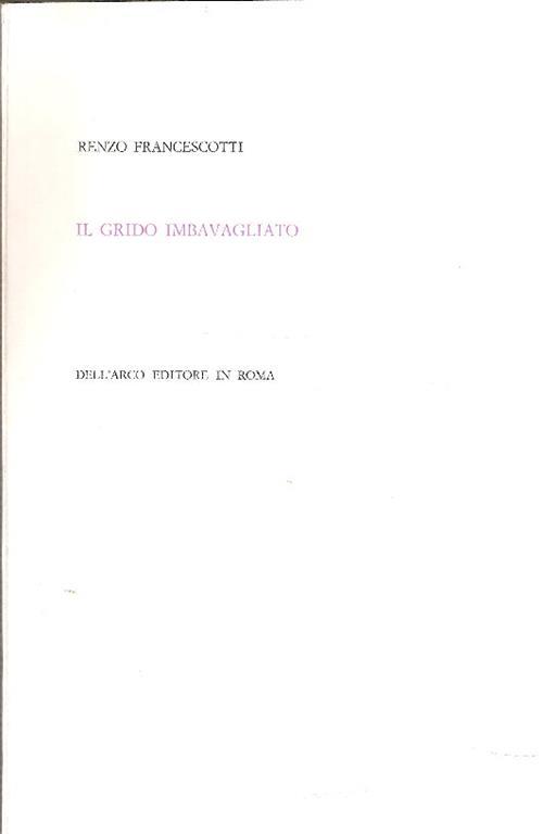 Il Grido Imbavagliato - Renzo Francescotti - copertina