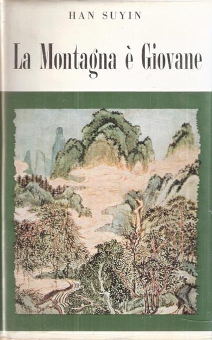 La Montagna é Giovane - Han Suyin - copertina