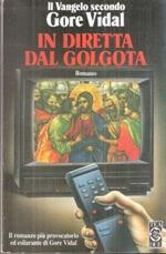 Il Vangelo Secondo Gore Vidal - Indiretta Da Gogota