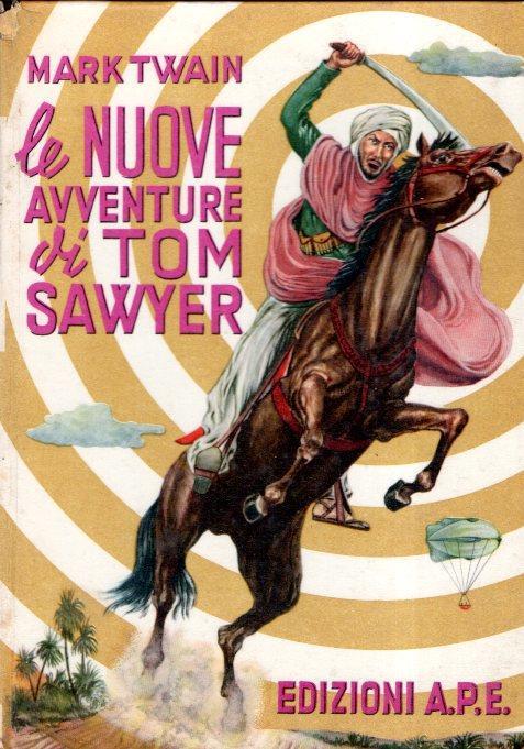 Le Nuove Avventure Di Tom Sawyer - Mark Twain - copertina