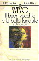 Il Buon Vecchio E La Bella Fanciulla E Altri Racconti