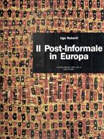 Il Post-Informale In Europa