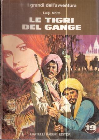 Le Tigri Del Gange - Luigi Motta - copertina