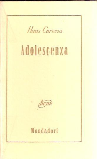 Adolescenza - Hans Carossa - copertina