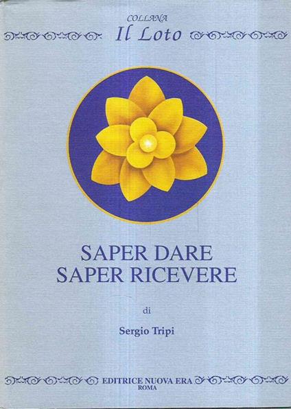 Saper dare, saper ricevere - Sergio Tripi - copertina