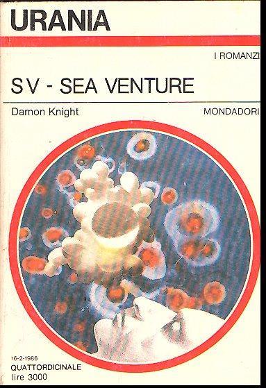 Sv-Sea Venture - Damon Knight - copertina