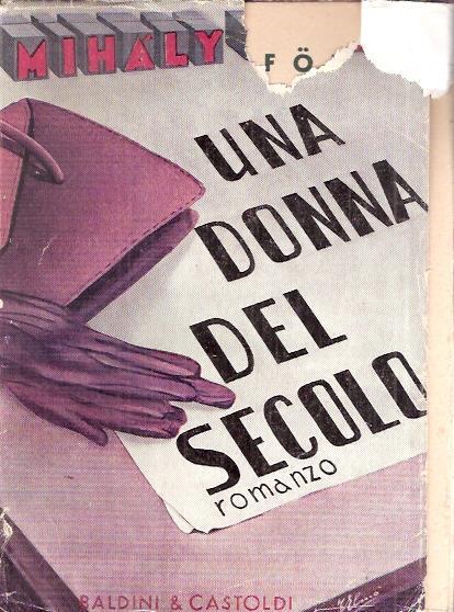 Una Donna Del Secolo - Mihàly Földi - copertina