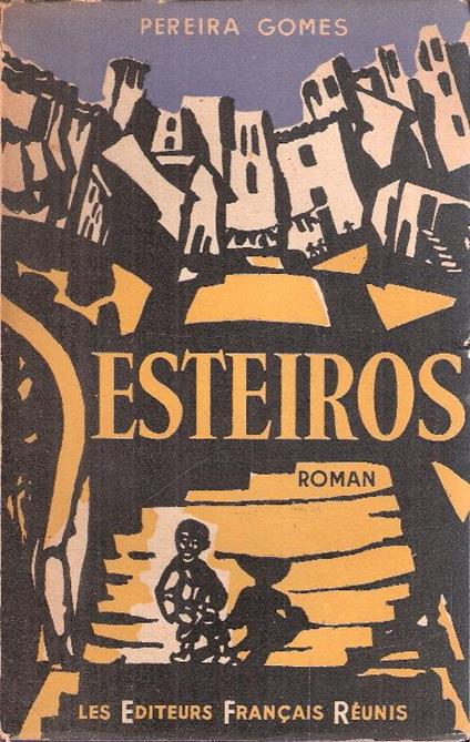 Esteiros - Pereira Gomes - copertina