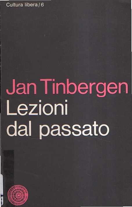 Lezioni Dal Passato - Jan Tinbergen - copertina
