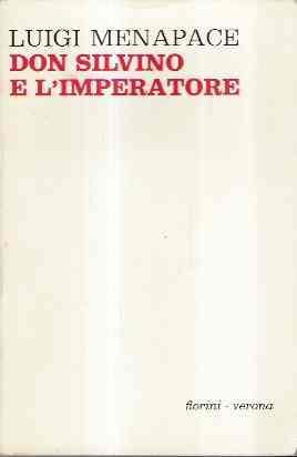 Don Silvino E L'imperatore - Luigi Menapace - copertina