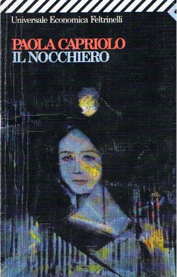 Il Nocchiero - Paola Capriolo - copertina