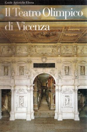 Il Teatro Olimpicodi Vicenza - Fernando Rigon - copertina