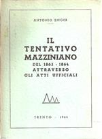 Il Tentativo Mazziniano Del 1863-1864 Attraverso Gli Atti Ufficiali