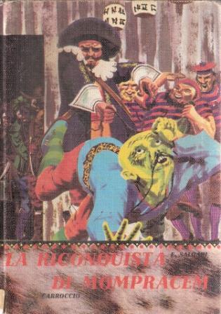 La Riconquista Di Mompracem. Ill. Di Trincia - Emilio Salgari - copertina