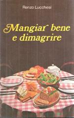 Mangiar Bene Per Dimagrire