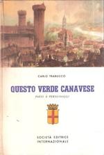 Questo Verde Canavese. Paesi E Personaggi Vol. I