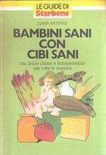 Bambini Sani Con Cibi Sani