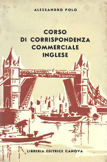 Corso Di Corrispondenza Commerciale Inglese - Alessandro Polo - copertina