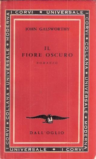 Il Fiore Oscuro - John Galsworthy - copertina