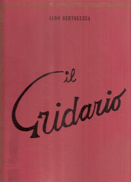 Il Gridario - Aldo Bertoluzza - copertina
