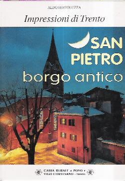 Impressioni Di Trento. San Pietro Borgo Antico - Aldo Bertoluzza - copertina