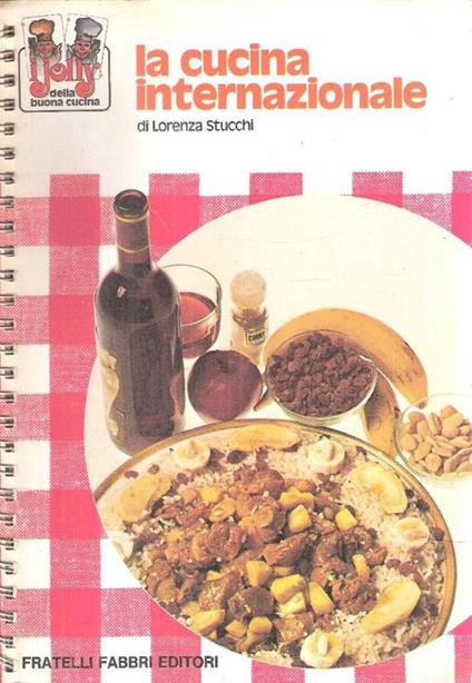 La Cucina Internazionale - Lorenza Stucchi - copertina