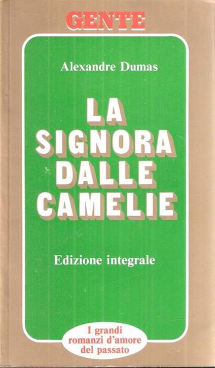 La Signora Dalle Camelie - Alexandre Dumas - copertina
