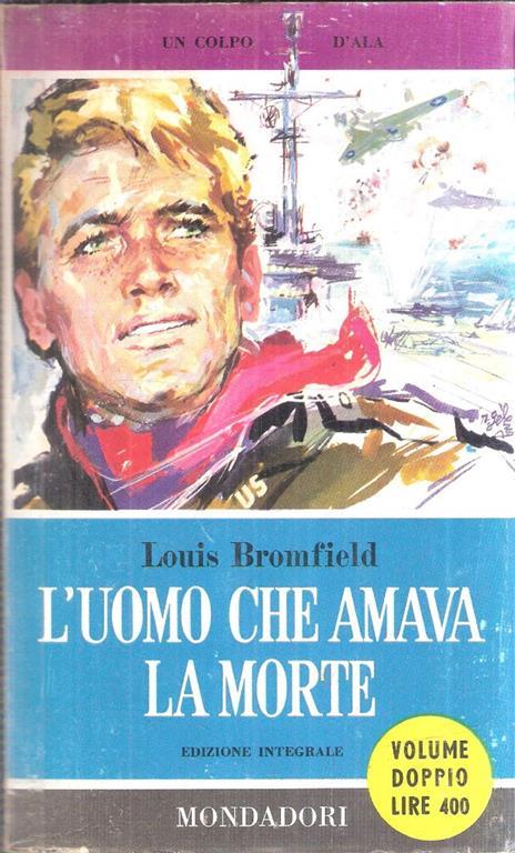 L' uomo Che Amava La Morte - Louis Bromfield - copertina