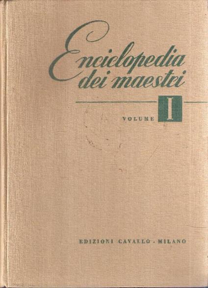 Enciclopedia Dei Maestri - Premiata Alla 1^ Mostra Didattica Nazionale Di Firenze - Ernestina Brenna - copertina