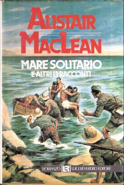 Mare solitario e altri 13 racconti - Alistair MacLean - copertina