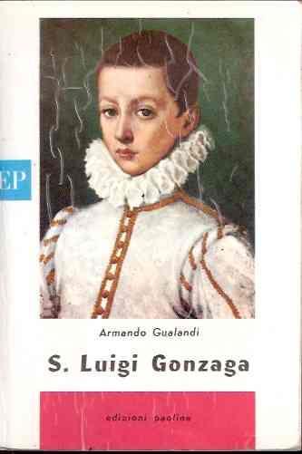 S. Luigi Gonzaga - Armando Gualandi - copertina