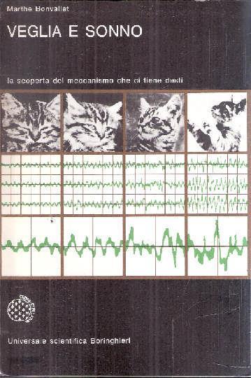 Veglia E Sonno La Scoperta Del Meccanismo Che Ci Tiene Desti - Marthe Bonvallet - copertina