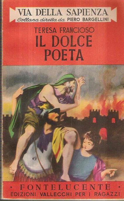 Virgilio (Il Dolce Poeta). Ill. Di G. Castellani - Teresa Francioso - copertina