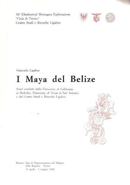 I Maya Del Belize - Giancarlo Ligabue - copertina