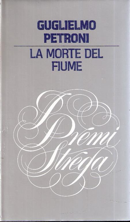 La Morte Del Fiume - Guglielmo Petroni - copertina