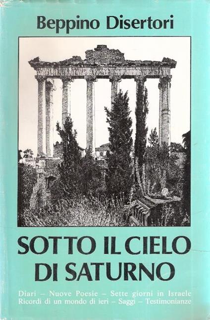 Sotto Il Cielo Di Saturno - Beppino Disertori - copertina