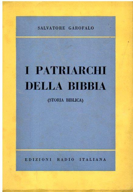 I Patriarchi Della Bibbia (Storia Biblica) - Salvatore Garofalo - copertina