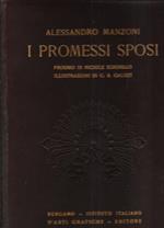 I Promessi Sposi. Proemio Di Michele Scherillo. Ill. Di G.B. Galizzi