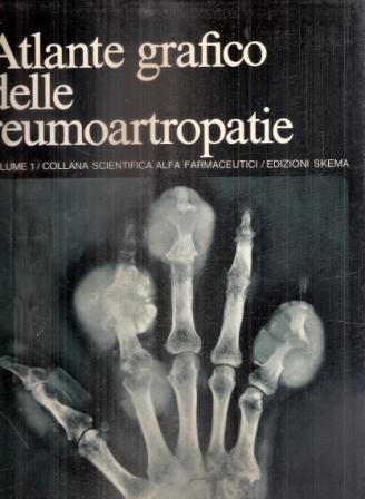 Atlante Grafico Delle Reumoartropatie Vol. 1 - copertina