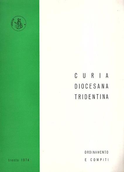 Curia Diocesana Tridentina Ordinamento E Compiti - copertina