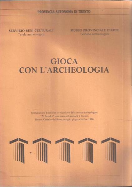 Gioca Con L'archeologia - copertina