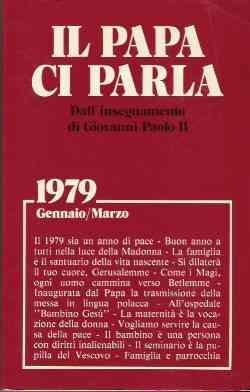 Il Papa Ci Parla Dall'insegnamento Di Giovanni Paolo Ii - copertina