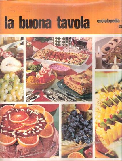 La Buona Tavola Enciclopedia Della Cucina - copertina