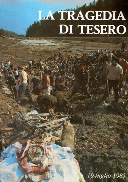 La Tragedia Di Tesero 19 Luglio 1985 - copertina