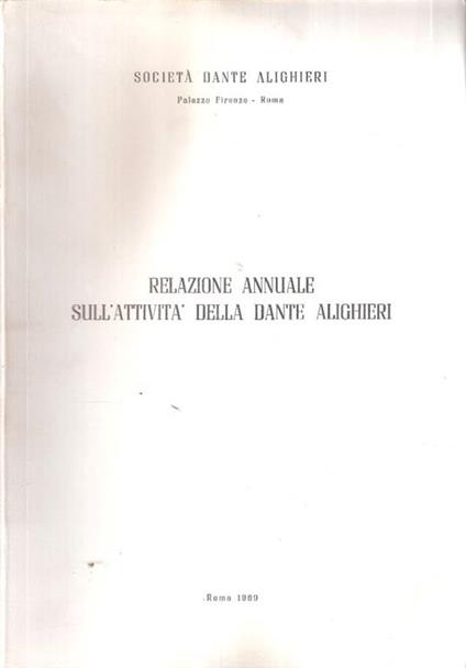 Relazione Annuale Sull'attività Della Dante Alighieri 1969 - copertina