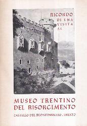 Ricordo Di Una Visita Al Museo Trentino Del Risorgimento - Castello Buonconsiglio - Trento - copertina