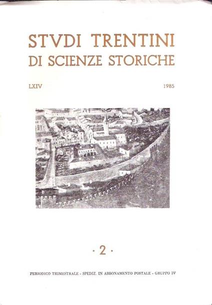 Studi Trentini Di Scienze Storiche 2 - Lxiv/85 - copertina