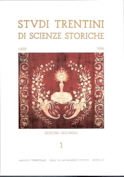 Studi Trentini Di Scienze Storiche Sezione Seconda 1 - Lxiii/84 - copertina