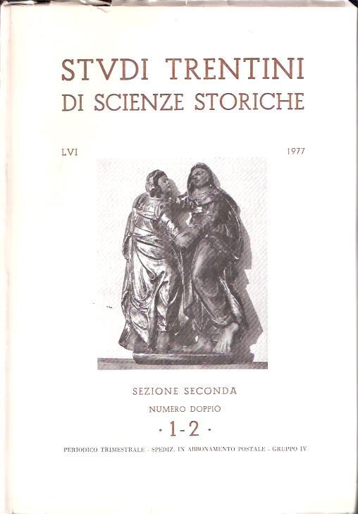 Studi Trentini Di Scienze Storiche Sezione Seconda Numero Doppio 1-2- N. Lvi/77 - copertina